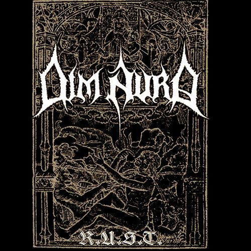 Dim Aura : R.U.S.T. Dim Aura : R.U.S.T.